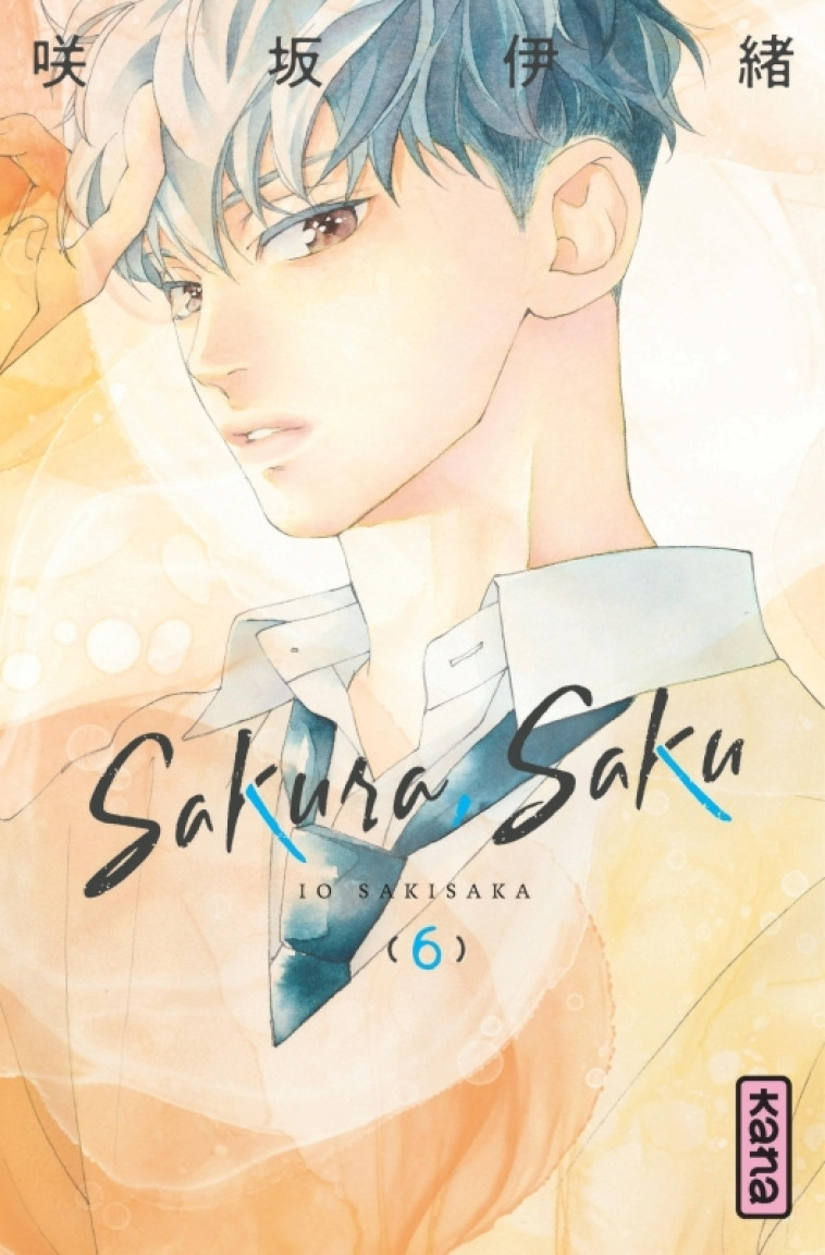 Sakura, Saku - Tome 6 -  Io Sakisaka - KANA