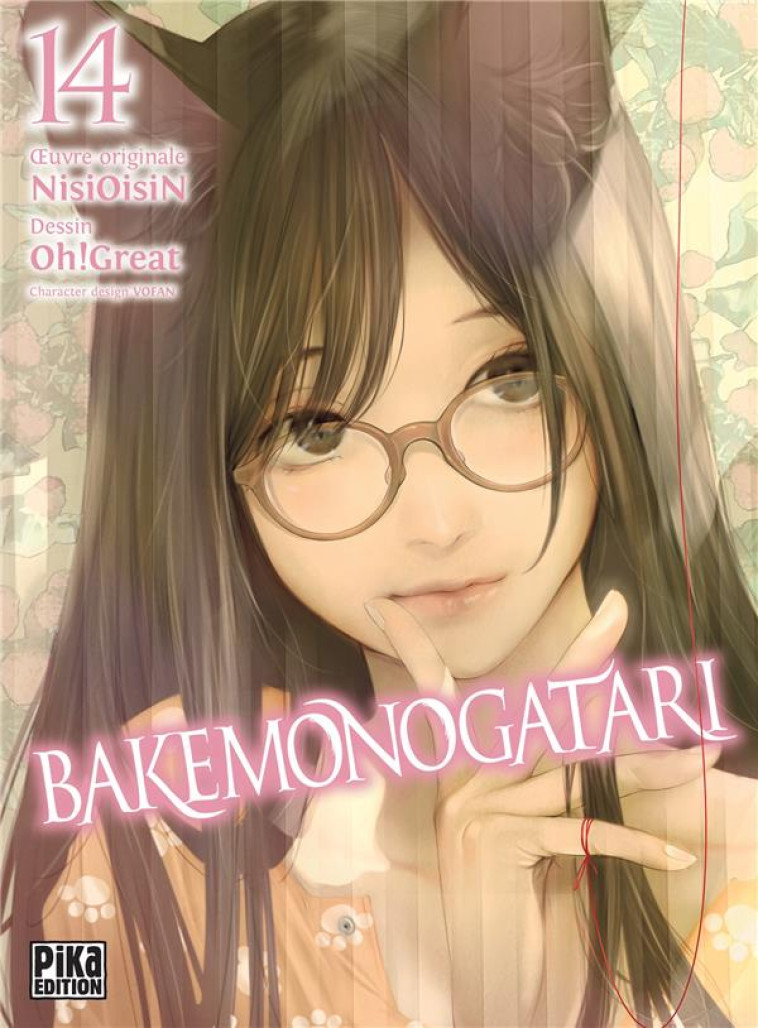 BAKEMONOGATARI T14 - OH! GREAT/NISIOISIN - PIKA