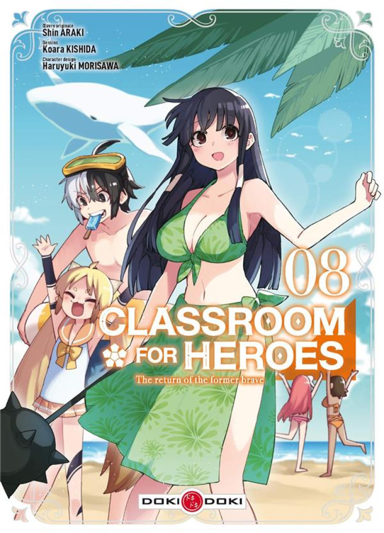 CLASSROOM FOR HEROES - T08 - CLASSROOM FOR HEROES - VOL. 08 - ARAKI/KISHIDA - BAMBOO