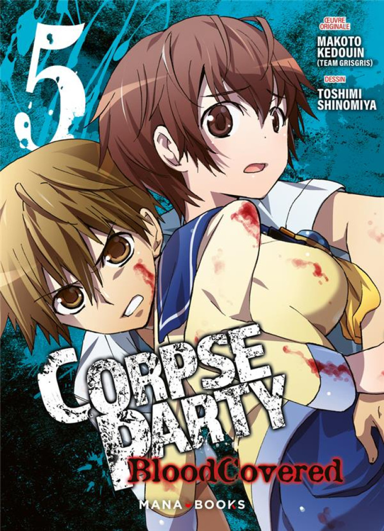 CORPSE PARTY BLOOD COVERED - CORPSE PARTY: BLOOD COVERED T05 - KEDOUIN/SHINOMIYA - MANA BOOKS