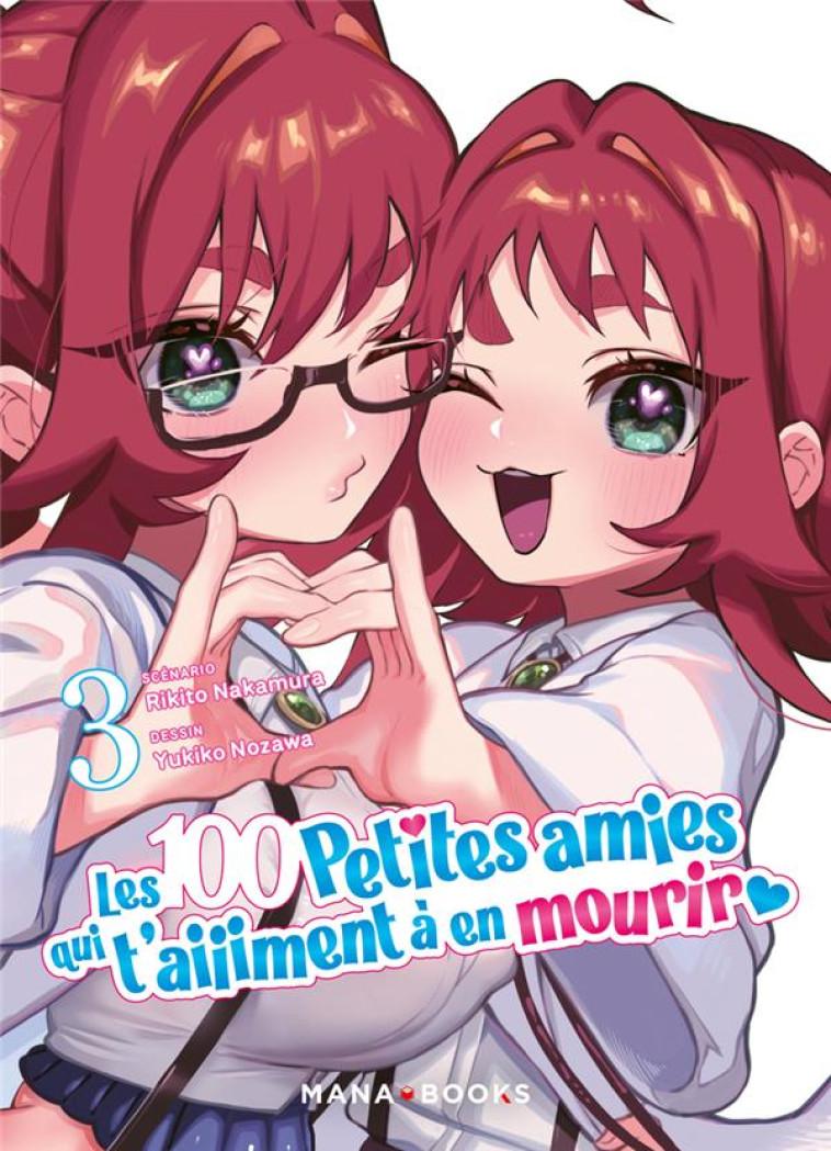 LES 100 PETITES AMIES QUI T-AIIIMENT A EN MOURIR T03 - NAKAMURA/NOZAWA - MANA BOOKS