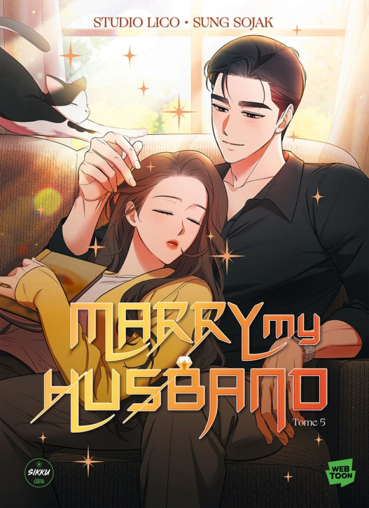 MARRY MY HUSBAND - TOME 5 - SOJAK/STUDIO LICO - MICHEL LAFON