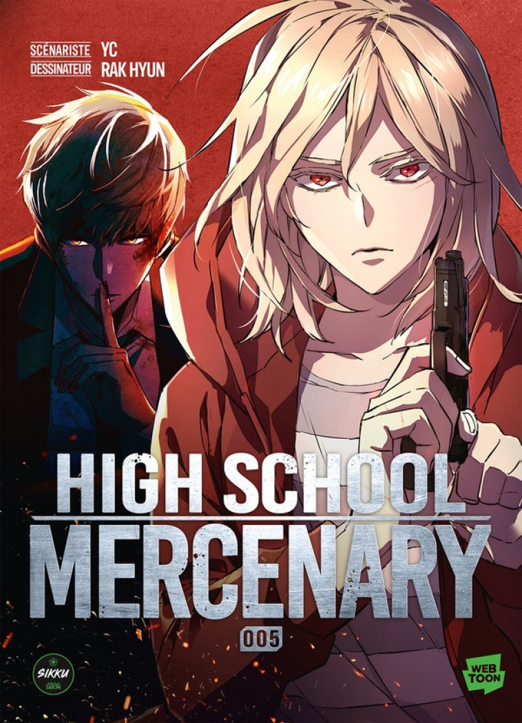 HIGH SCHOOL MERCENARY - TOME 5 - YC/HYUN - MICHEL LAFON