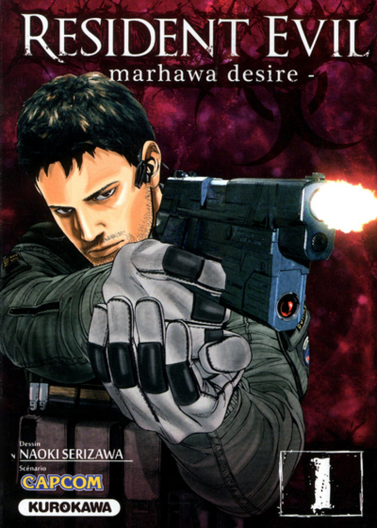 Resident Evil - Marhawa Desire - tome 1 - Serizawa Naoki, Capcom Capcom, Daumarie Xavière - KUROKAWA