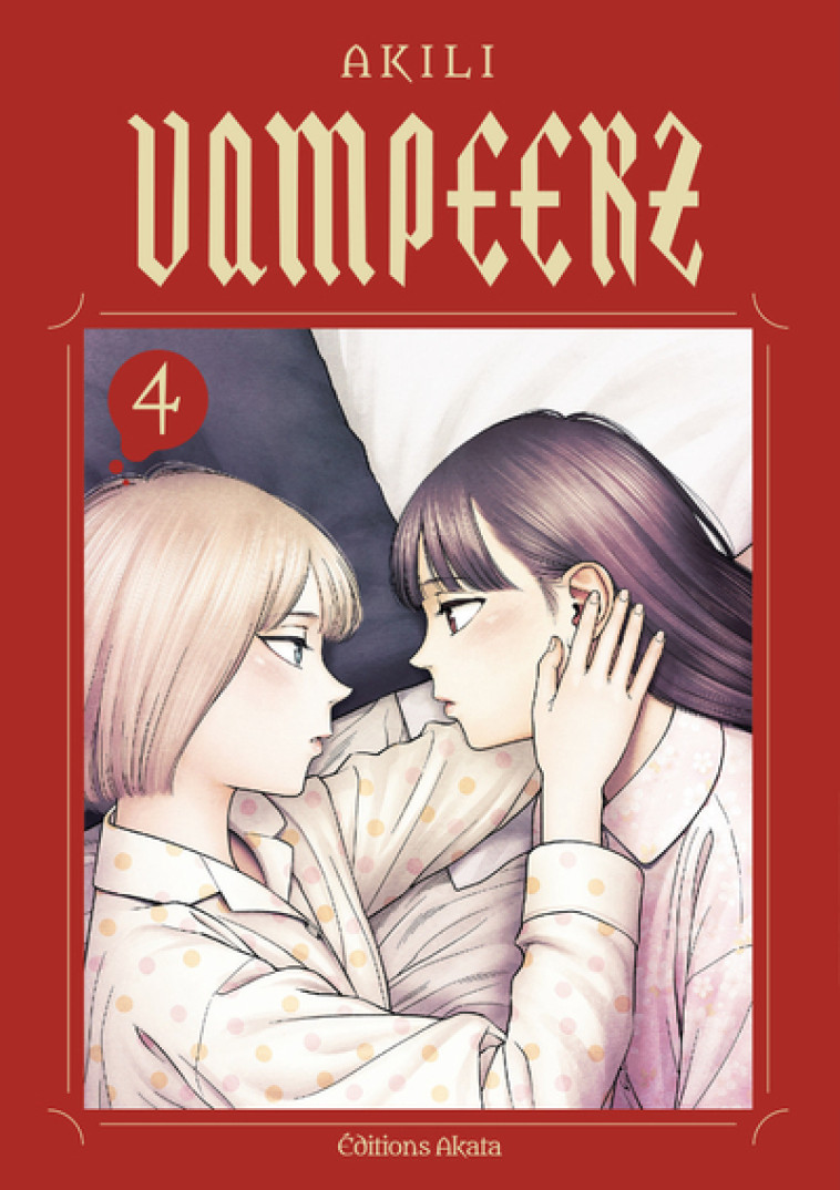 Vampeerz - Tome 4 (VF) - Akili Akili, Marcantognini Vincent - AKATA