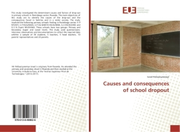 Causes and consequences of school dropout - Ntibaziyaremye Israel - UNIV EUROPEENNE