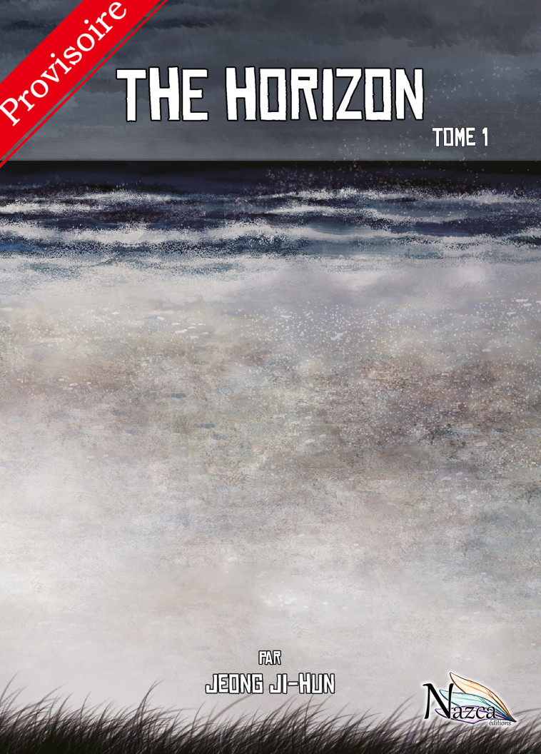 The Horizon - Tome 1 - Jung Ji Hun Jung Ji Hun - NAZCA