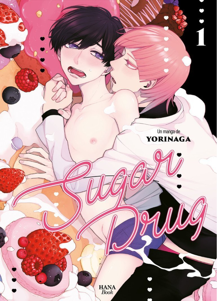 Sugar Drug - Tome 01 - YORINAGA  - BOY S LOVE