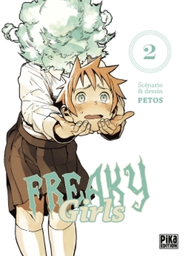 Freaky Girls T02 - Petos Petos - PIKA