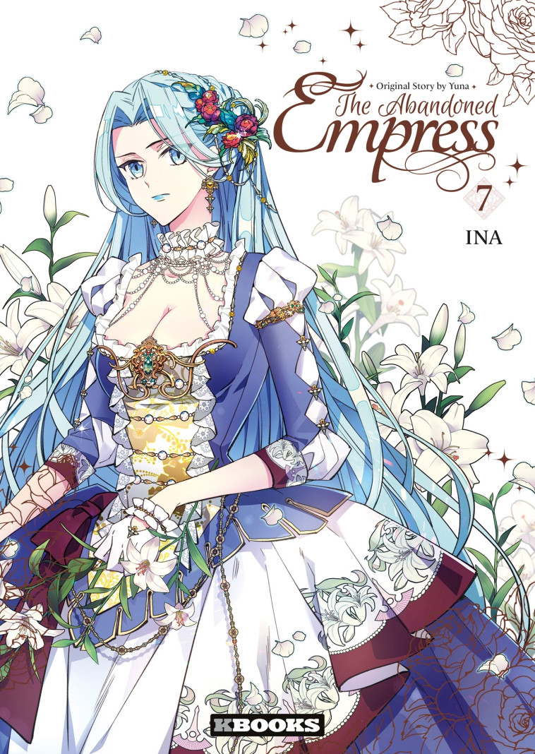 The Abandoned Empress T07 - Yuna Yuna, Ina Ina, Yuna , INA  - KBOOKS