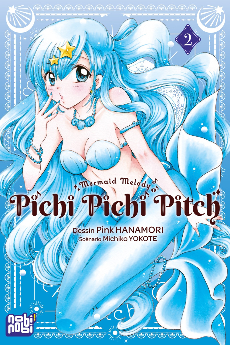 Pichi Pichi Pitch T02 - Hanamori Pink, Yokote Michiko - NOBI NOBI