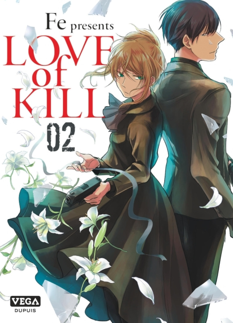 Love of kill - Tome 2 - Fe Fe, Fé  - VEGA DUPUIS