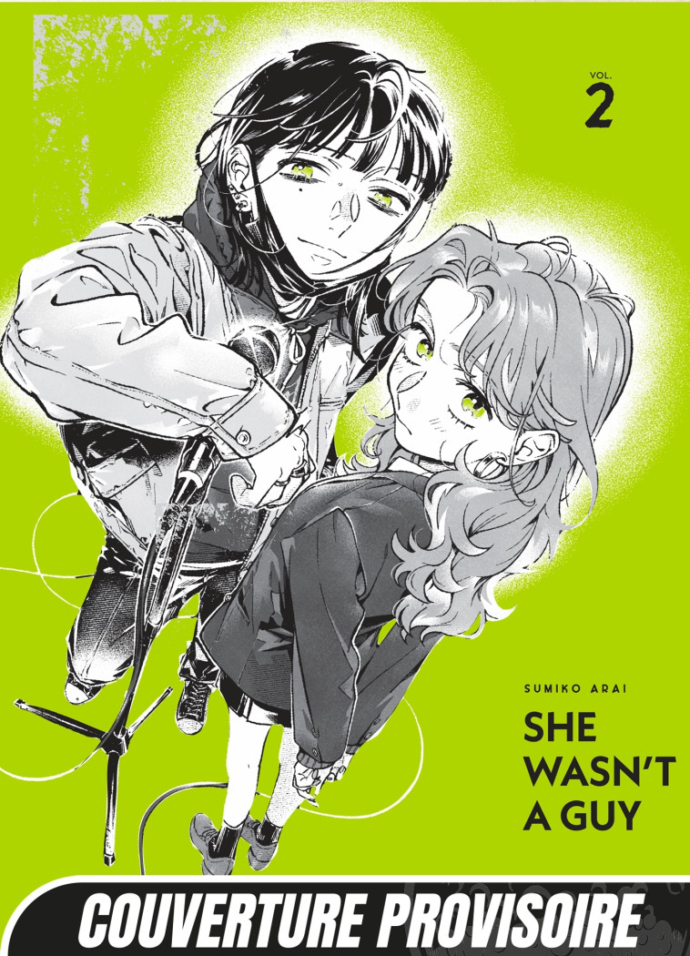 She Wasn't a Guy T02 - Arai Sumiko, Paviot Morgane - MANGETSU