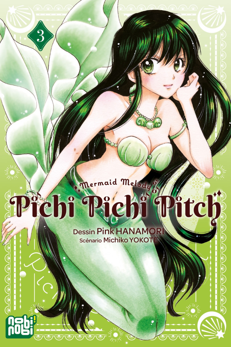 Pichi Pichi Pitch T03 - Hanamori Pink, Yokote Michiko - NOBI NOBI