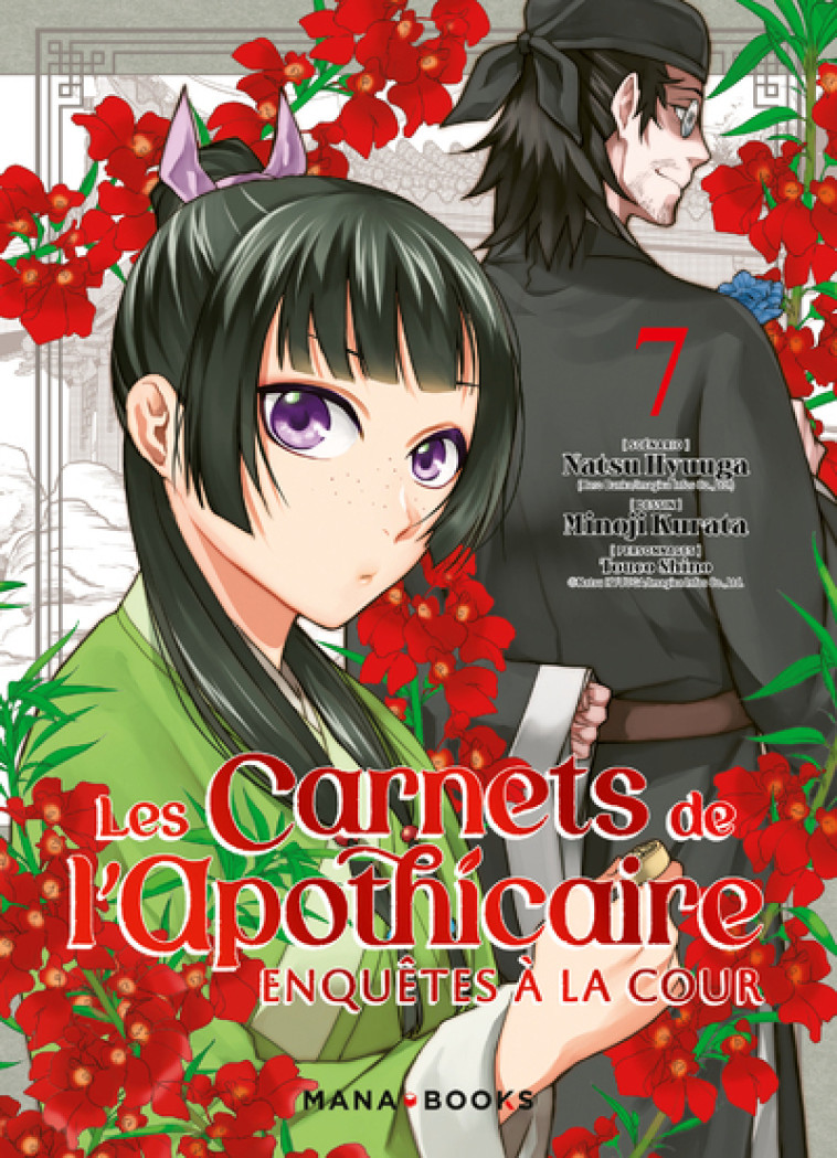 Les carnets de l'apothicaire - Enquêtes à la Cour T07 - Hyuuga Natsu, Kurata Minoji - MANA BOOKS