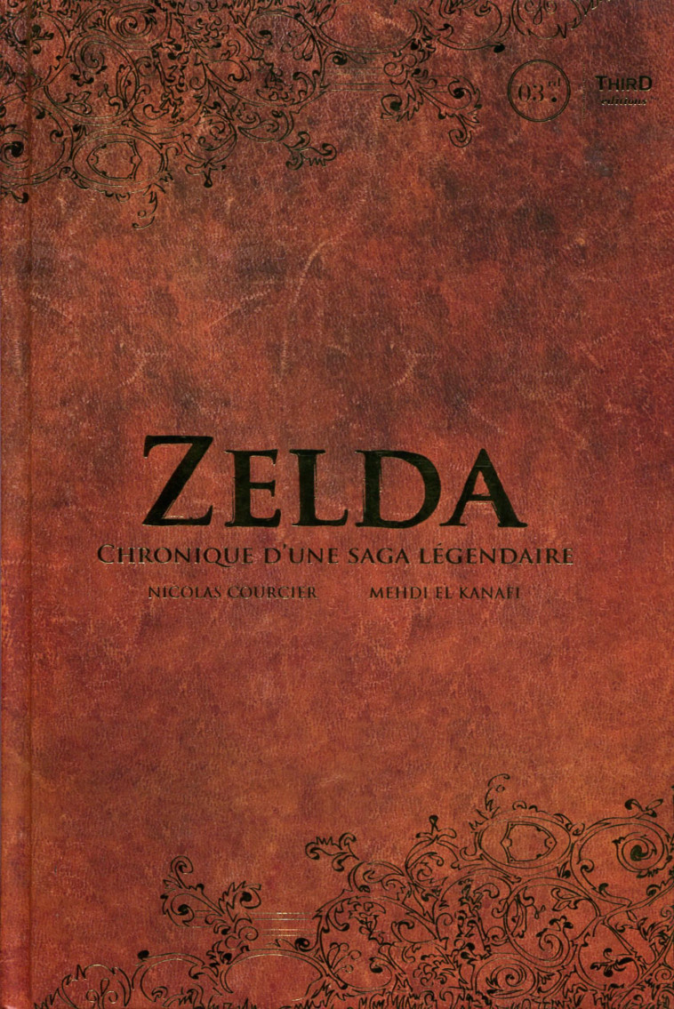 Zelda - El Kanafi Mehdi, Courcier Nicolas - THIRD ED