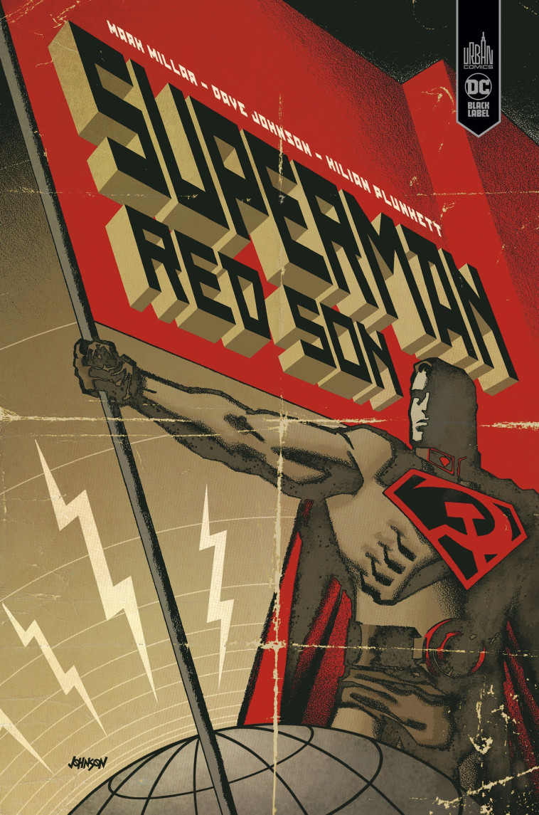 Superman Red Son édition Black Label - Millar Mark Millar Mark, Johnson Dave Johnson Dave, Plunkett Killian Plunkett Killian, Millar Mark , Johnson Dave , Plunkett Killian  - URBAN COMICS