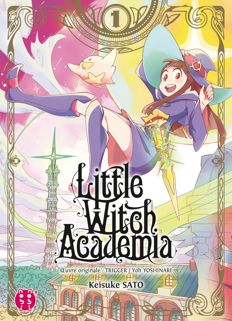 Little Witch Academia T01 - Sato Keisuke, Trigger Trigger - NOBI NOBI