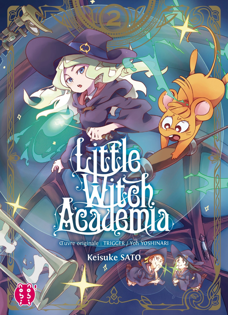 Little Witch Academia T02 - Sato Keisuke, Trigger Trigger - NOBI NOBI