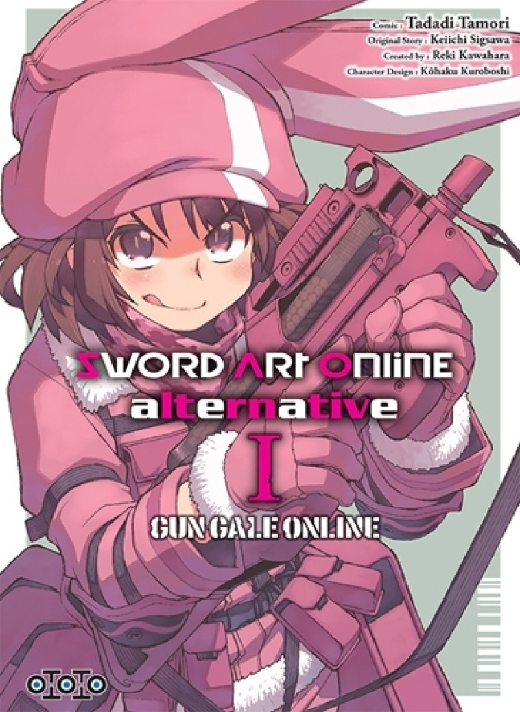 SAO -Alternative - Gun Gale Online T01 - KEIICHI Sigsawa, TAMORI Tadadi - OTOTO