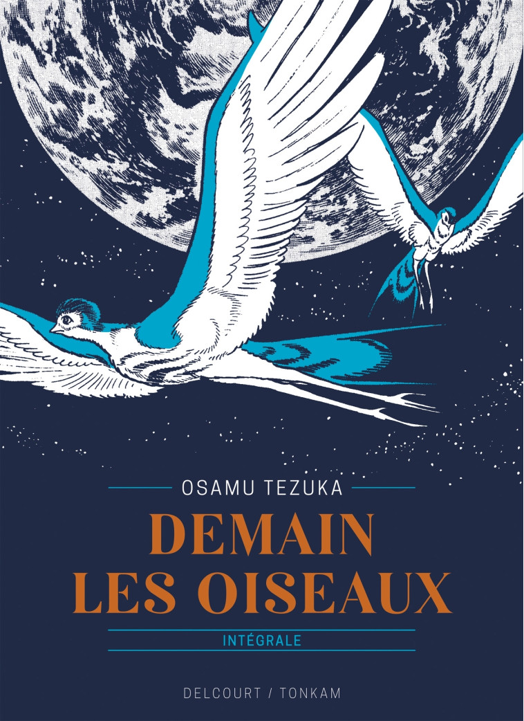 Demain les oiseaux - Edition prestige - TEZUKA Osamu - DELCOURT