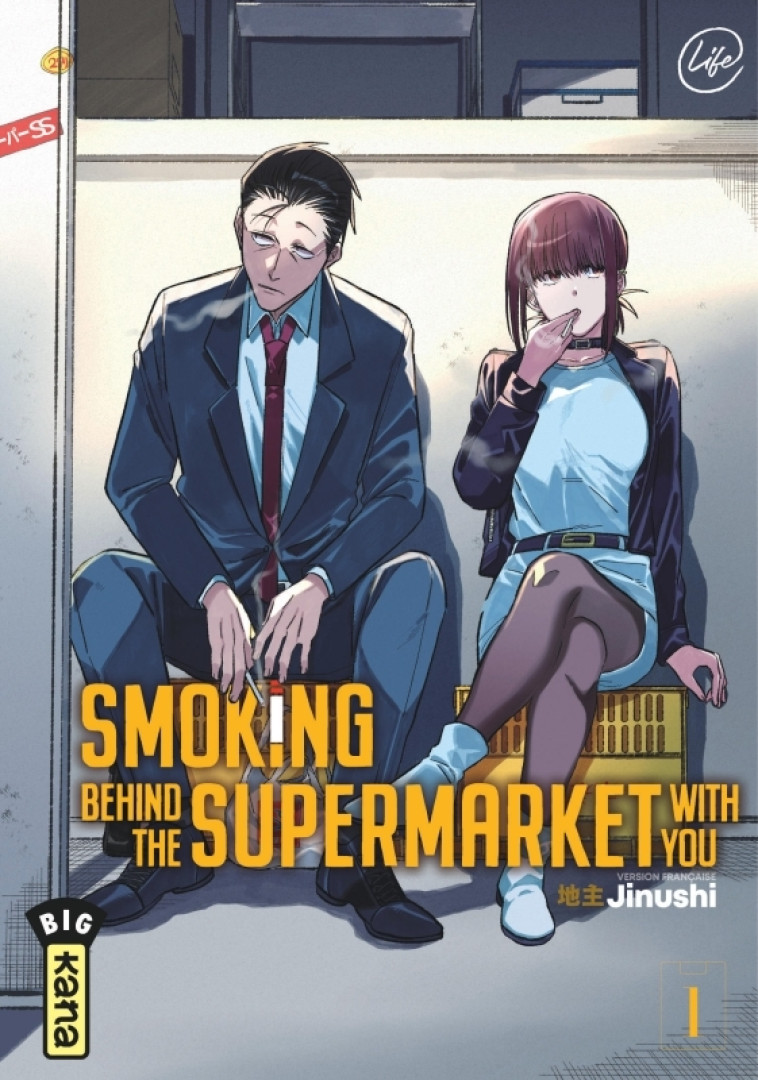 Smoking behind the supermarket with you - Tome 1 - Jinushi Jinushi, JINUSHI  - KANA