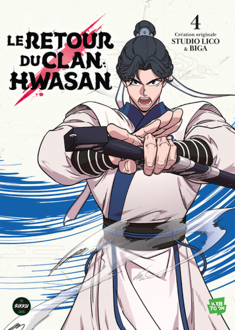 Le retour du clan Hwasan - Tome 4 - Biga Biga, Studio Lico Studio Lico, BIGA , Studio Lico  - SIKKU WEBTOON