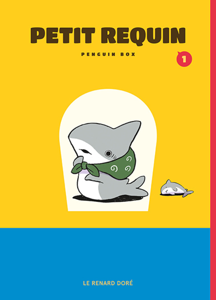 Petit Requin T1 - Penguin Box , Durocher Diane - RUE DE SEVRES