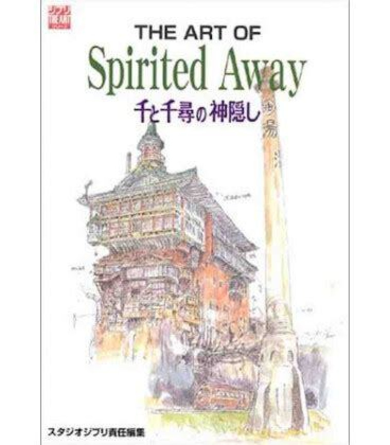 THE ART OF SPIRITED A WAY - GHIBLI ART SERIES (ARTBOOK VO JAPONAIS) -   - TOKUMA SHOTEN