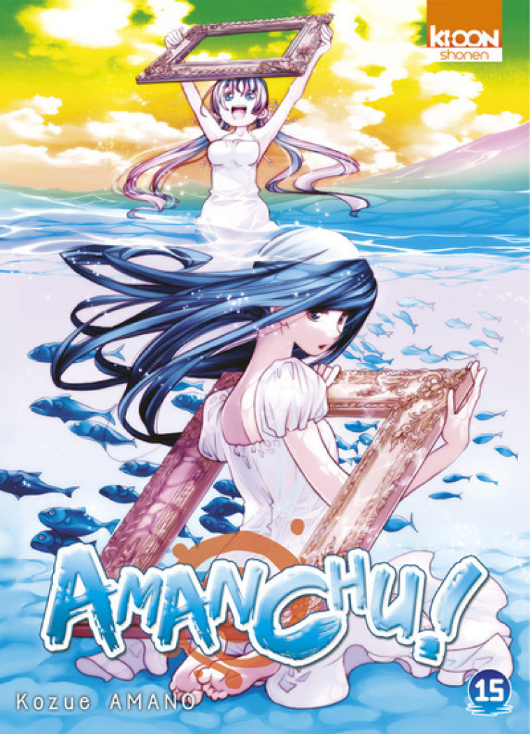 Amanchu ! T15 - Amano Kozue, Sanchez Tony - KI-OON