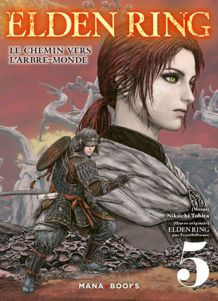 Elden Ring : Le chemin vers l'Arbre-Monde T05 - Nikiichi Tobita - MANA BOOKS