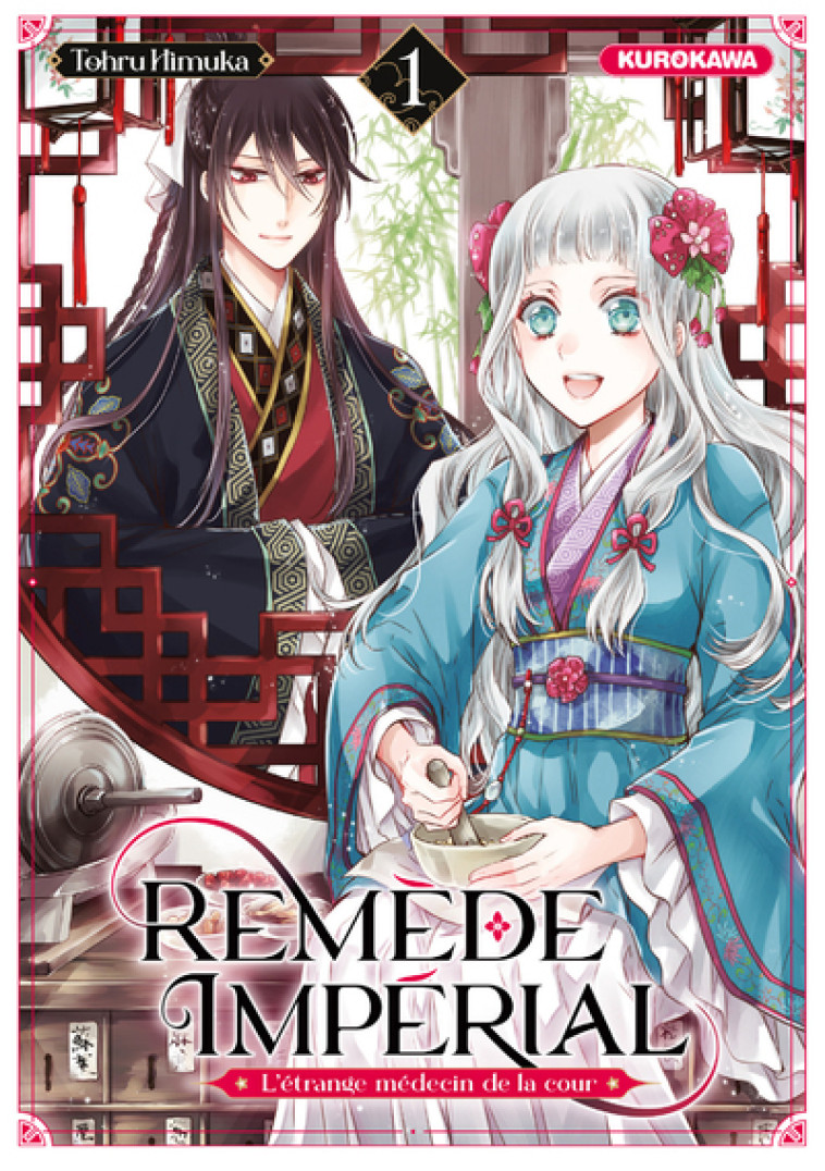 Remède Impérial - L'étrange médecin de la cour - tome 1 - Himuka Tohru, Ruel Gaëlle - KUROKAWA