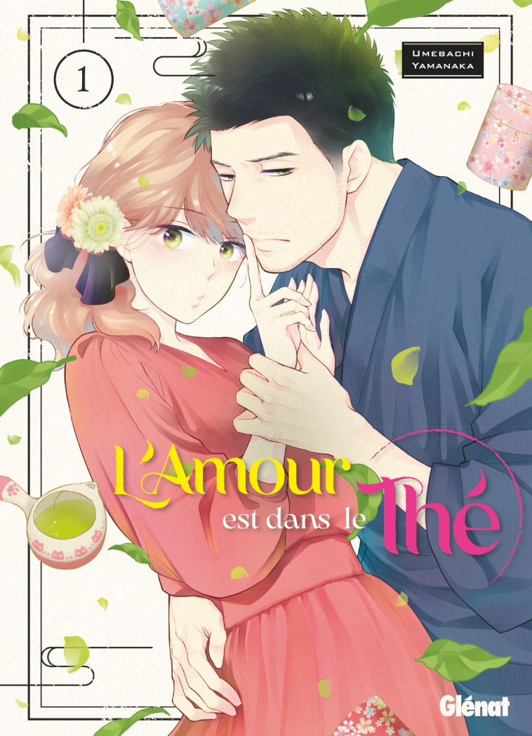 L'amour est dans le thé - Tome 01 - Yamanaka Umebachi - GLENAT