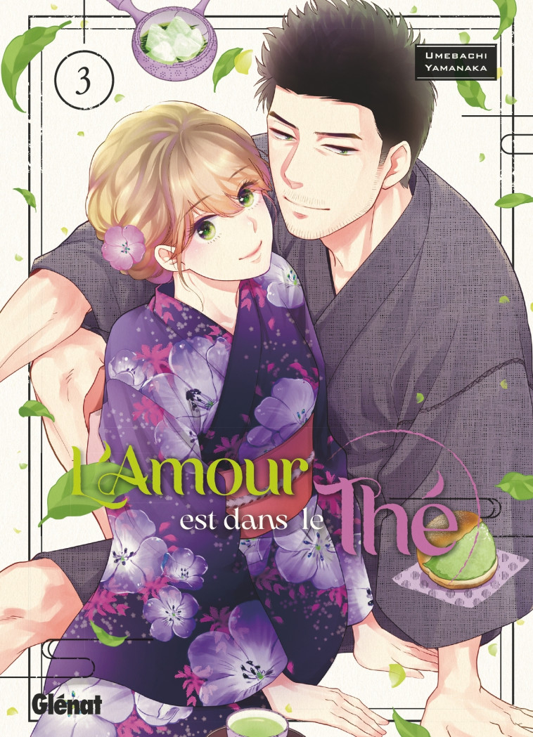 L'amour est dans le thé - Tome 03 - Yamanaka Umebachi - GLENAT