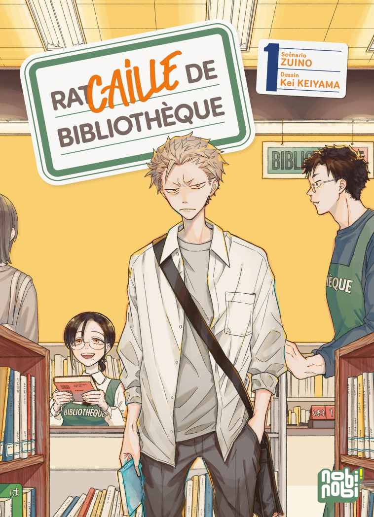 Racaille de bibliothèque T01 - Keiyama Kei, Zuino Zuino, Zuino  - NOBI NOBI