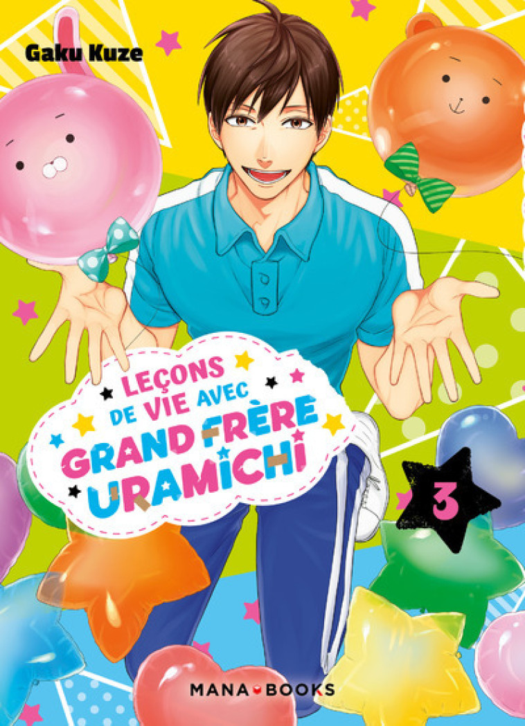 Leçons de vie avec grand frère Uramichi T03 - Kuze Gaku - MANA BOOKS