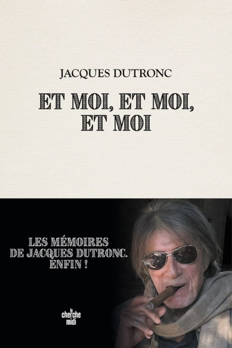 Et moi, et moi, et moi - Dutronc Jacques - CHERCHE MIDI