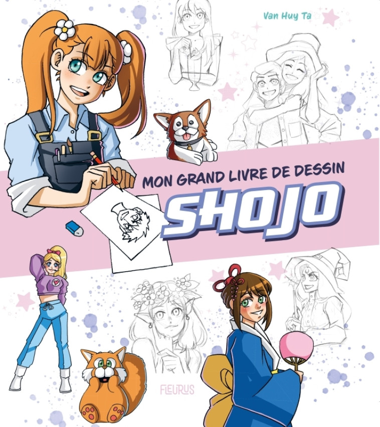 Mon grand livre de dessin - Shojo - Ta Van Huy - FLEURUS