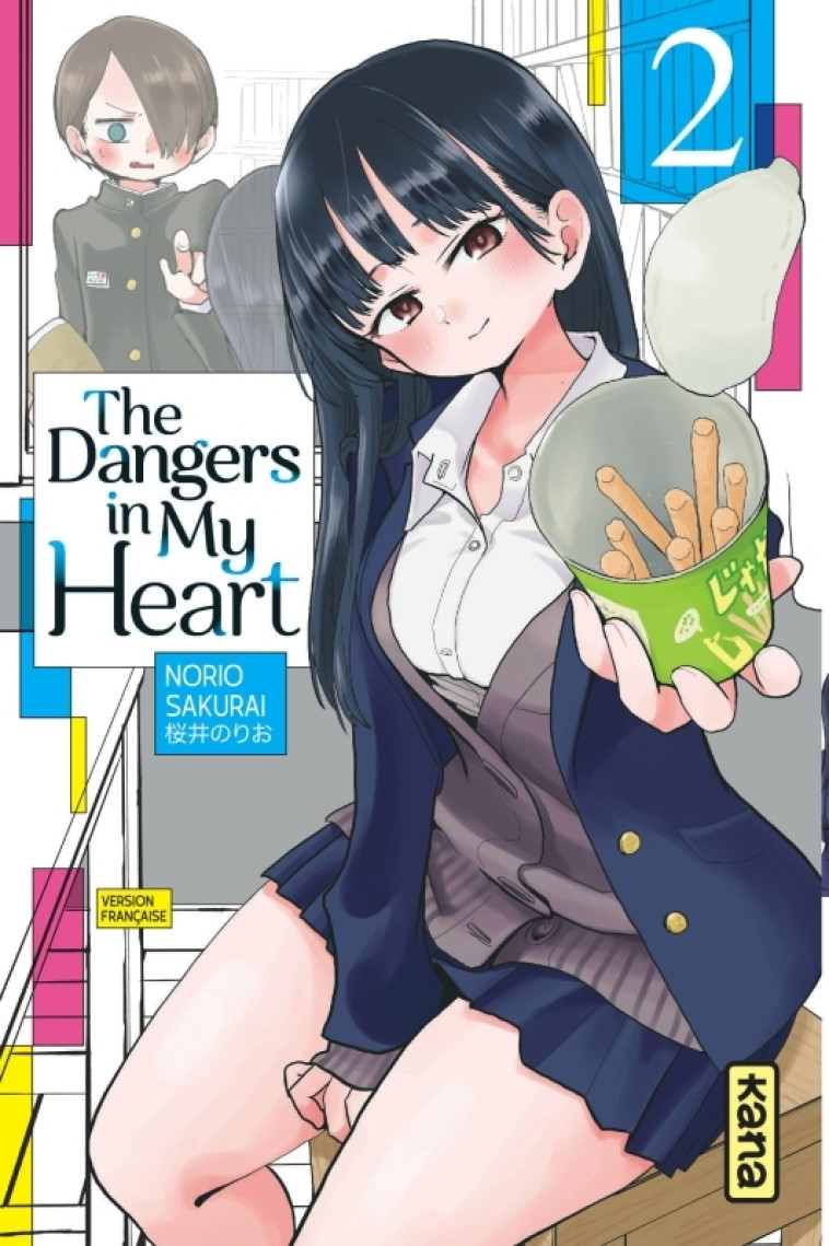 The Dangers in my heart - Tome 2 - SAKURAI Norio SAKURAI Norio, SAKURAI Norio  - KANA