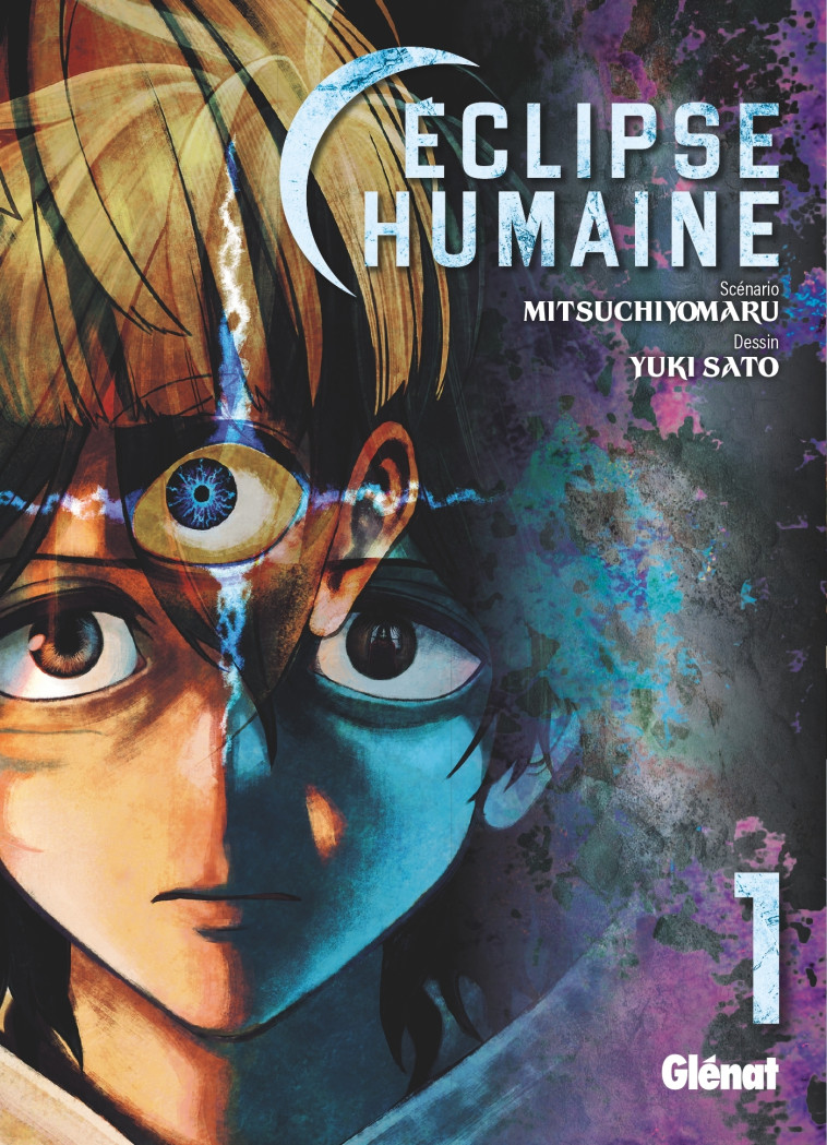 Éclipse humaine - Tome 01 - Satô Yûki, Mitsuchiyomaru Mitsuchiyomaru, Mitsuchiyomaru  - GLENAT