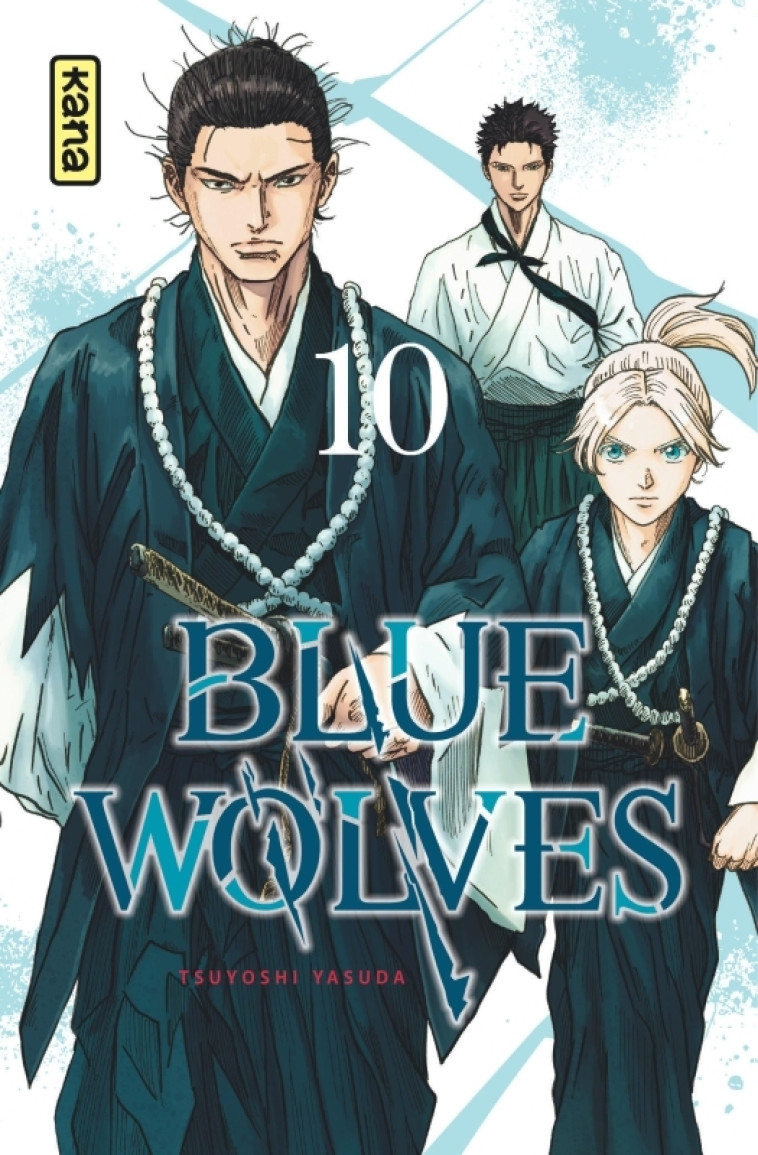 Blue Wolves - Tome 10 - Yasuda Tsuyoshi  - KANA