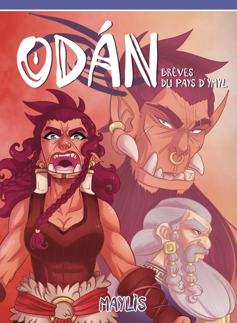 ODAN : BREVES DU PAYS D'YMYL. - MAYLIS  - KOOL BOOKS