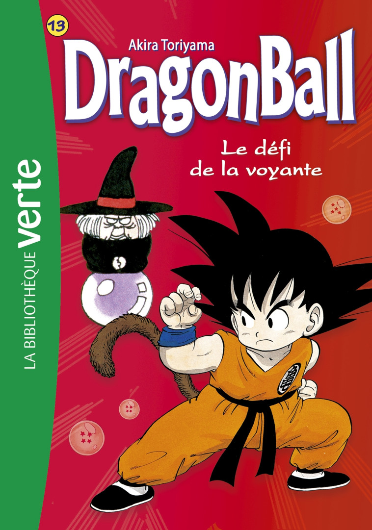 Dragon Ball 13 NED - Le défi de la voyante - Toriyama Akira - HACHETTE JEUN.