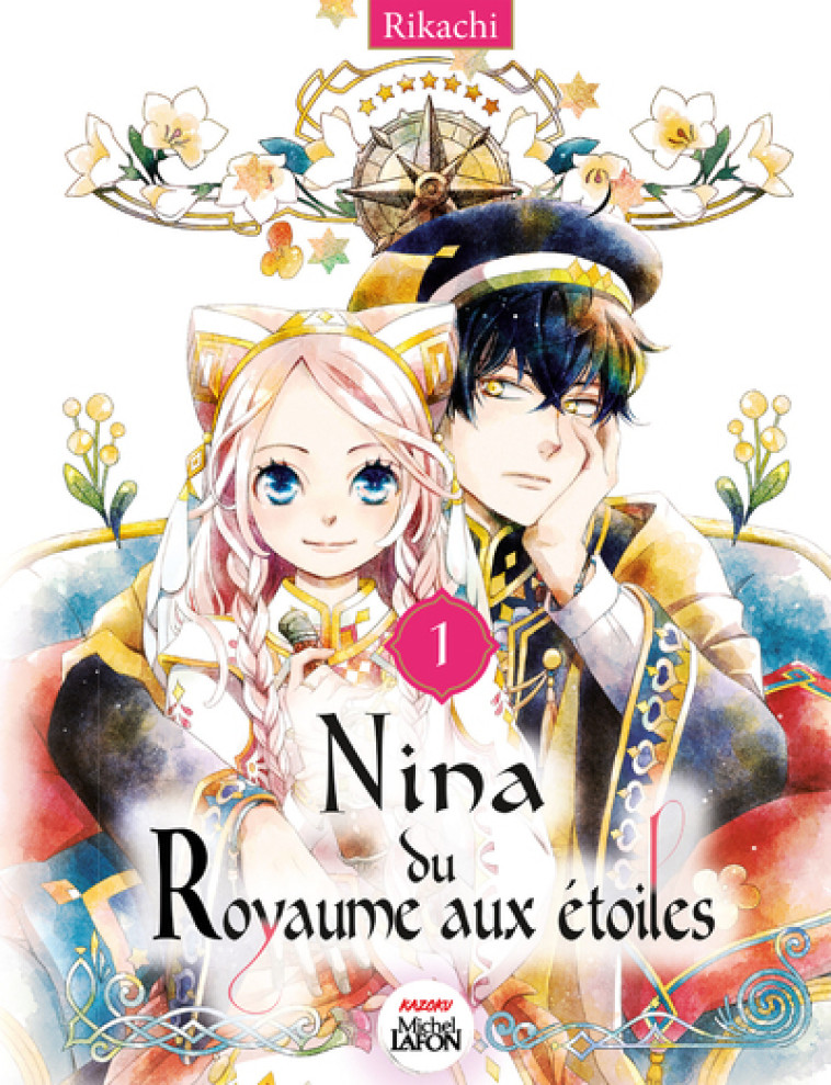 Nina du Royaume aux étoiles - Tome 1 - Rikachi Rikachi, Mariet Angélique - KAZOKU