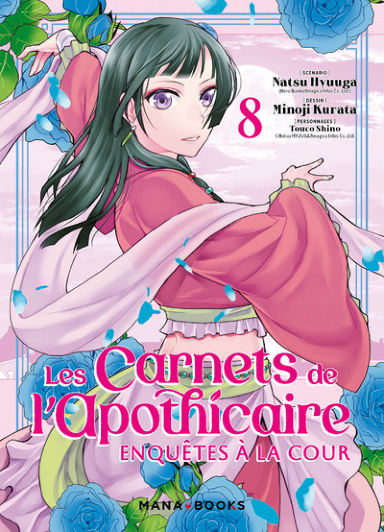 Les carnets de l'apothicaire - Enquêtes à la cour T08 - Hyuuga Natsu, Kurata Minoji - MANA BOOKS