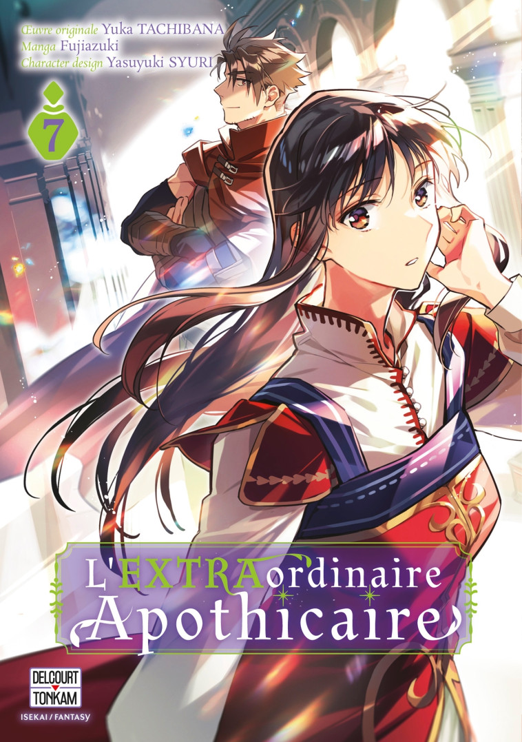 L' EXTRAordinaire Apothicaire T07 - Tachibana Yuka, Fujiazuki Fujiazuki, Syuri Yasuyuki, Fujiazuki  - DELCOURT