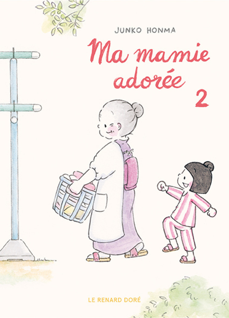 Ma mamie adorée T2 - Honma Junko , Honma Junko, Pierret Watanabe Déborah - RUE DE SEVRES