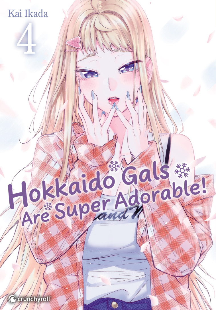 Hokkaido Gals Are Super Adorable ! T04 - Ikada Kai - CRUNCHYROLL