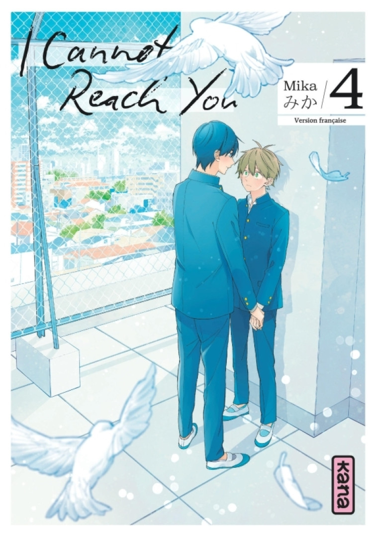 I Cannot Reach You - Tome 4 - MIKA  - KANA