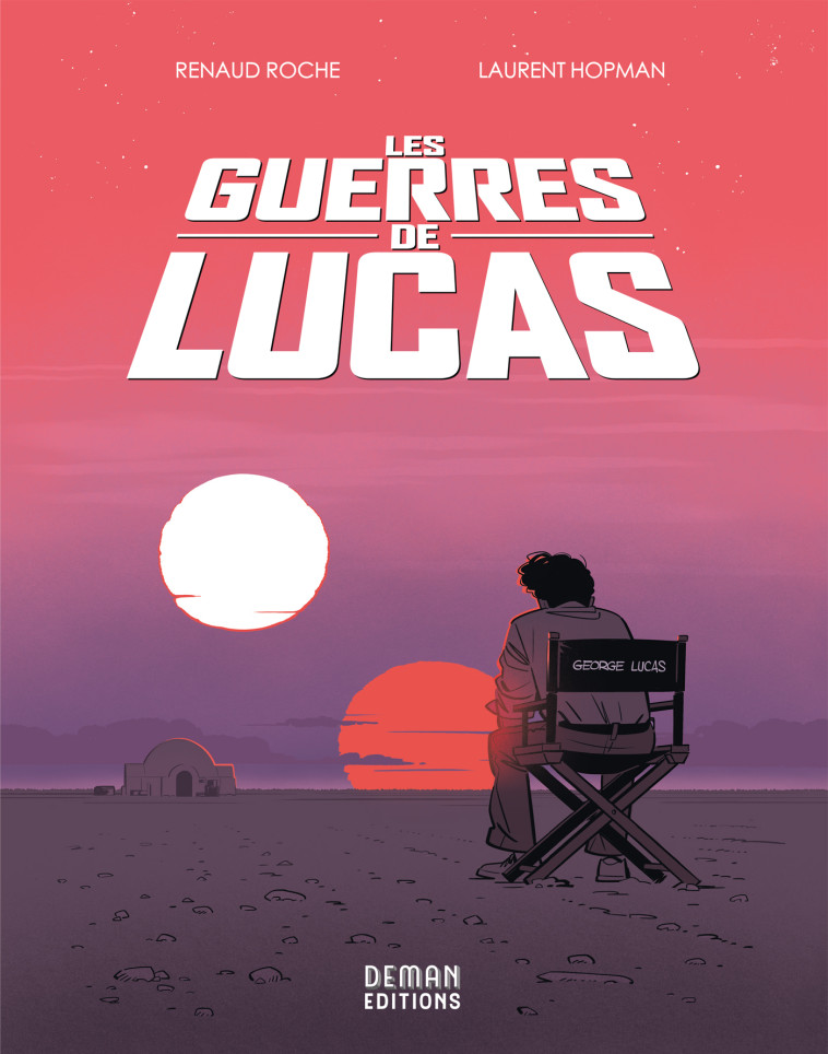 LES GUERRES DE LUCAS - Hopman Laurent, Roche Renaud - EDITIONS DEMAN